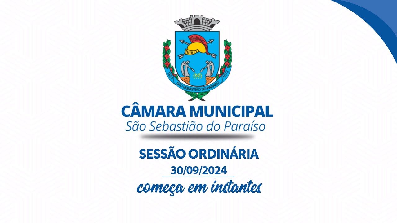 Sessão Ordinária 30/09/2024  - Câmara Municipal de São Sebastião do Paraíso