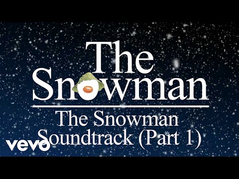 Howard Blake - The Snowman Soundtrack (Part 1)