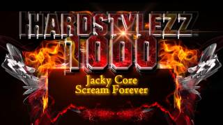 Jacky Core - Scream Forever