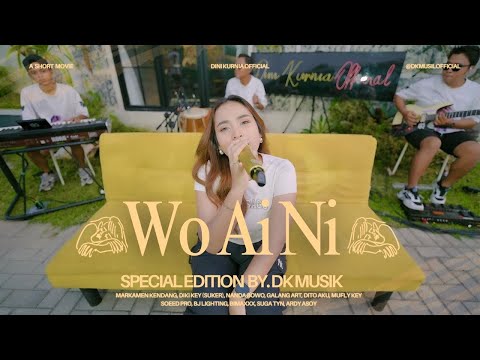 Wo Ai Ni - Dini Kurnia