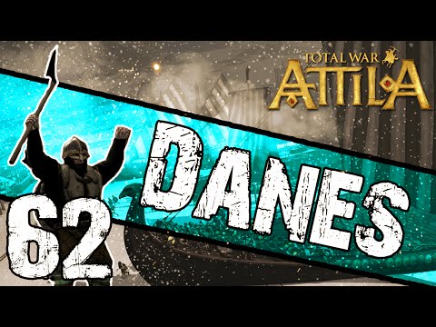 Total War: Attila - Danes Campaign #62 ~ JAVELIN FURY!