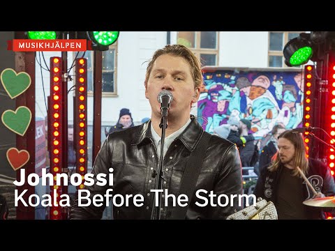 Johnossi – Koala before the storm / Musikhjälpen 2021