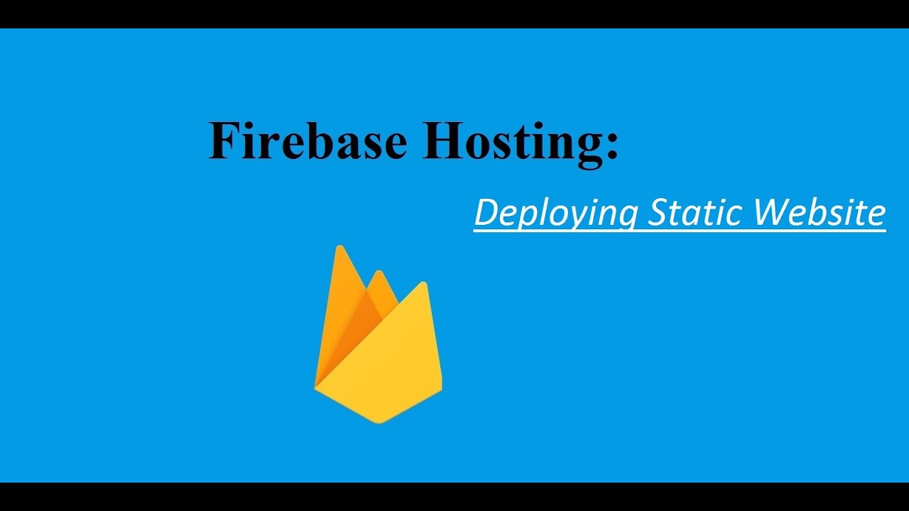 Firebase Hosting: Deploying Static Website