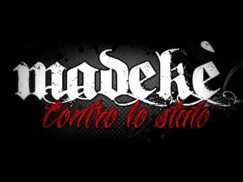 MADEKE' - CONTRO LO STATO
