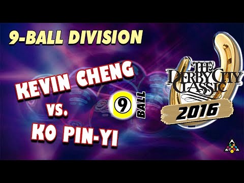 9-BALL: Kevin CHENG vs Ko PIN YI - 2016 DERBY CITY CLASSIC 9-BALL DIVISION