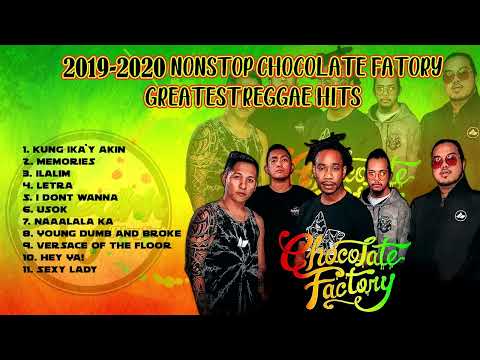 NONSTOP CHOCOLATE FACTORY  GREATEST REGGAE HITS 2019--2020