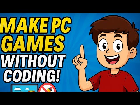 2025's Easiest Way to Create PC Games WITHOUT Writing a Single Line of Code