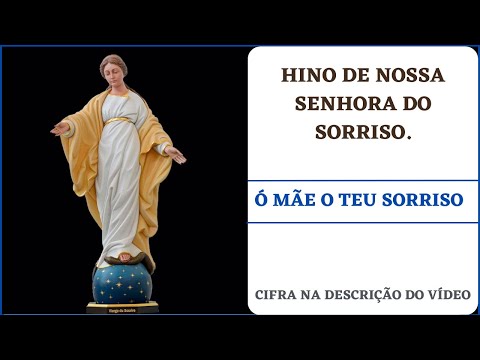 A Nossa Senhora Do Sorriso - Irmã Míria T…