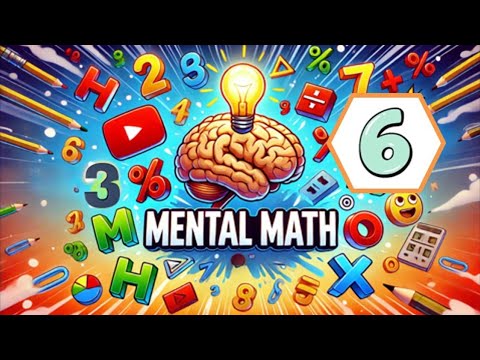 Mental Math | Series 6 | Jenloteach