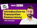 Lec 73 Introduction To Transaction Concurrency In HINDI Database Management System