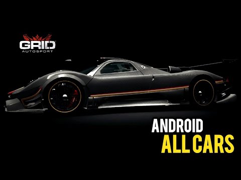 GRID Autosport ANDROID All +100 Vehicles List (All DLC Included)