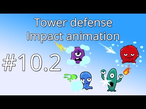 10.2 Unity Tower defense tutorial - Impact animation