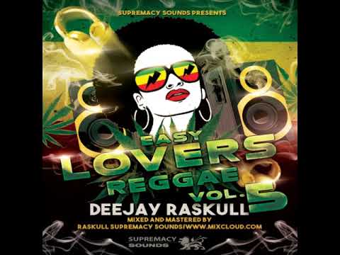 This Is What I Call Lovers Rock Enjoy Easy Lovers Reggae Vol 5  DJ Raskull #throwback #loversrock