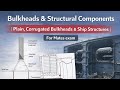 Bulkheads Structural Components Explained Plain Corrugated Bulkheads Ship Structures