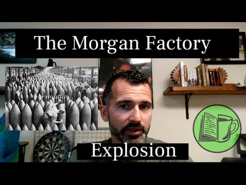 The Morgan Explosion - 1918
