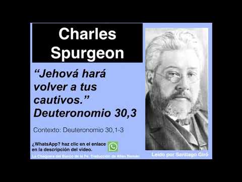 Deuteronomio 30,3. Devocional de hoy. Charles Spurgeon en español.