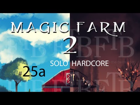 Magic Farm 2 Solo Hardcore #25a:  Golem Slalom Pt1of2