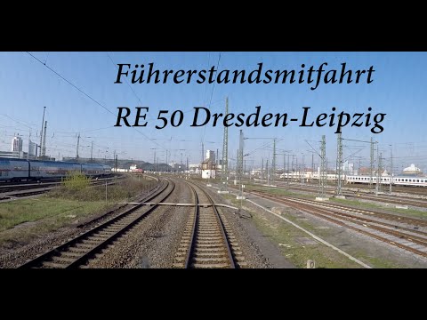 Führerstandsmitfahrt RE50 Dresden-Leipzig