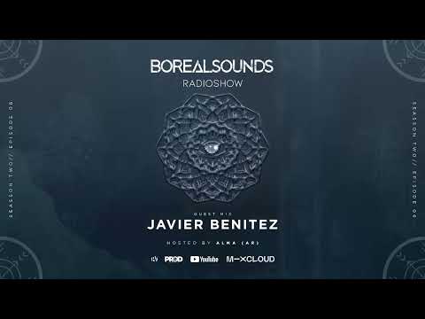 BOREALSOUNDS SEASSON 2 EP 6 WITH JAVIER BENITEZ