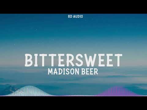 Madison Beer - bittersweet (8D Audio)