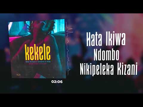 Mee Brown x Smaina x Viva Conscious - Kekele ( Official Lyric Video)