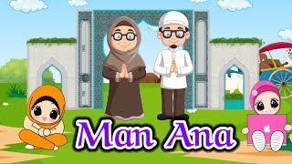 Download lagu Man Ana-Lagu anak Islami-Shalawat anak anak-Lagu anak islami terbaru mp3