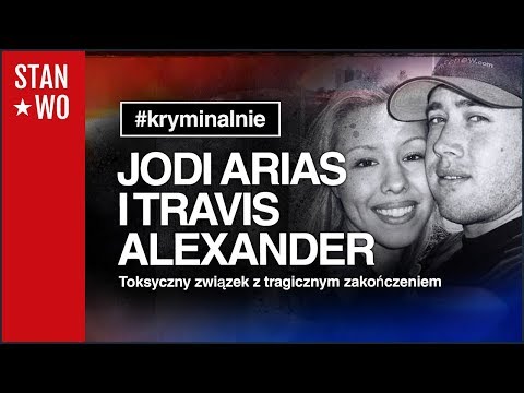 Jodi Arias i Travis Alexander - Fatalne Zauroczenie - Kryminalnie #18
