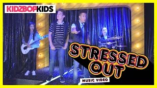 KIDZ BOP Kids - Stressed Out (Official Music Video) [KIDZ BOP 32]