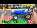 How To Make Sonalika RX 60 Remote Control Tractor 3D Printed At Home