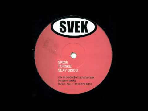 Bjørn Torske - Sexy Disco (Side A)