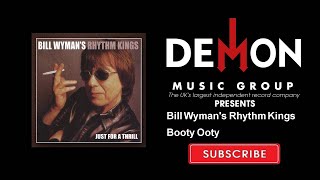 Bill Wyman's Rhythm Kings - Booty Ooty