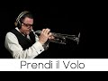"Prendi il Volo"  ( Play with Me n.43) -  Andrea Giuffredi trumpet