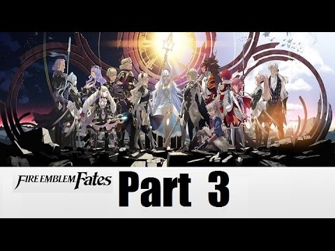 Fire Emblem Fates Walkthrough Part 3: Gift of Ganglari