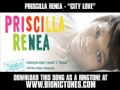 priscilla Renea - City Love lyrics NEW