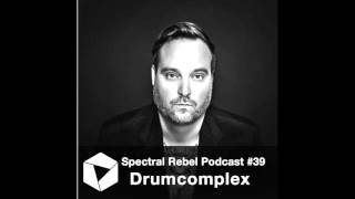 Spectral Rebel Podcast #39: Drumcomplex
