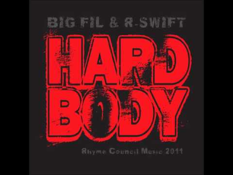 Big Fil & R-Swift - Hard Body