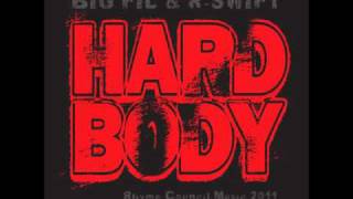 Big Fil & R-Swift - Hard Body