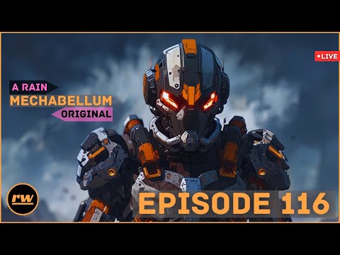 Mechabellum - Episode 116