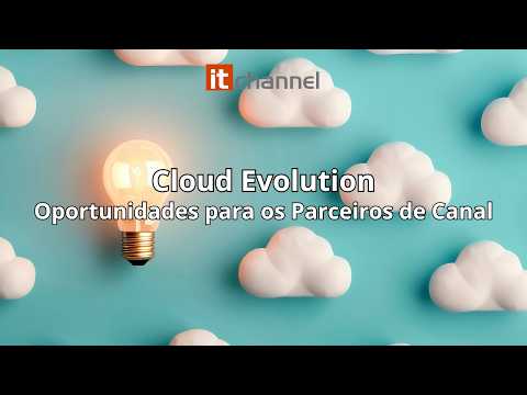 Cloud Evolution | Mesa-Redonda | Julho 2026