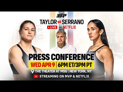 Taylor vs. Serrano III: Kick-Off Press Conference