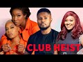 Club Heist Nancy Isime 2023 Movie Nollywood Movie