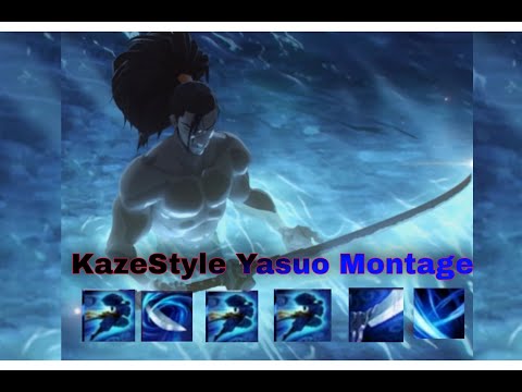 KazeStyle - Yasuo Montage 2021 - (League of legends)