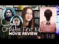 Orphan: First Kill (2022) Horror Movie Review