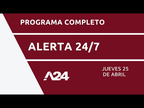 , title : 'Aumenta la nafta + El fiado, un clásico en los barrios  #Alerta24/7  Programa completo 25/04/2024'