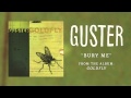 Guster - "Bury Me" [Best Quality]