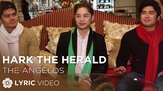 The Angelos - Hark The Herald (Official Lyric Video)