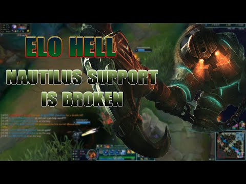 ELO HELL!!!! NAUTILUS SUPPORT IS BROKEN!!! FIRST NAUTILUS GAME!!!!
