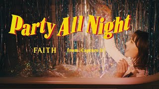 Party All Night Music Video