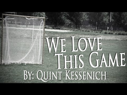 Quint Kessenich: We Love This Game