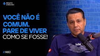 VOCÊ NÃO É COMUM. PARE DE VIVER COMO SE FOSSE! ⚠️| #1480